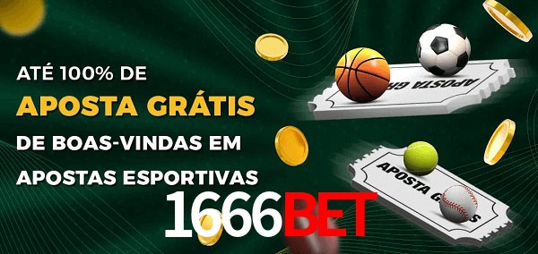 1666bet Ate 100% de Aposta Gratis